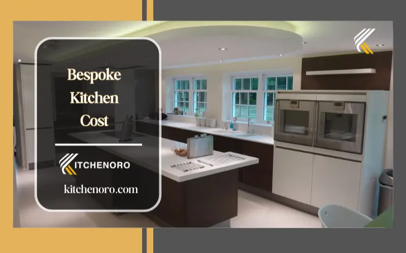 Bespoke Kitchen Cost