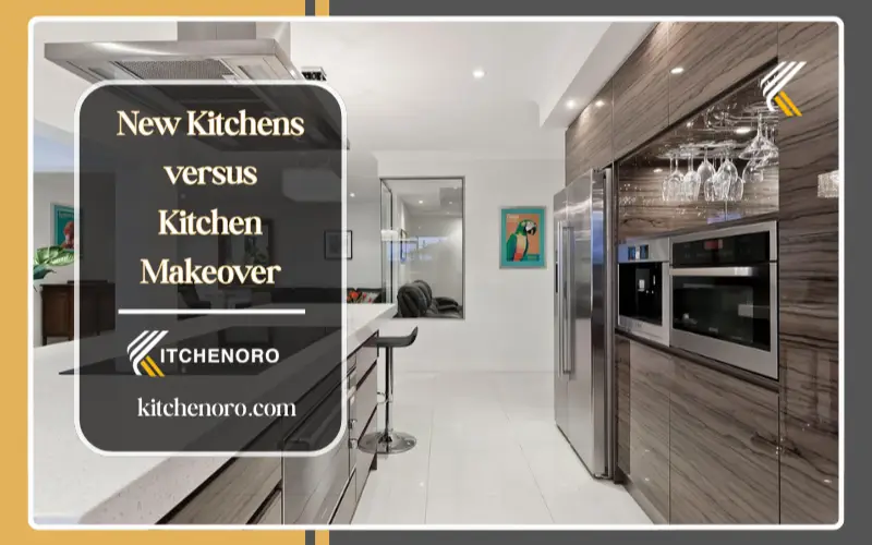 new kitchen vs kitchen makeover comparison showing complete remodel and cosmetic kitchen refresh