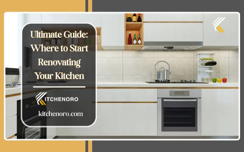 Where to start when renovating a kitchen with layout planning, budget checklist and modern cabinet design