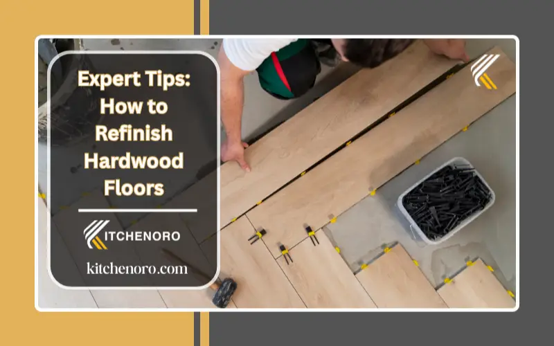 How to Refinish Hardwood Floors