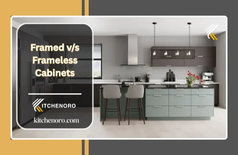 Framed v/s Frameless Cabinets