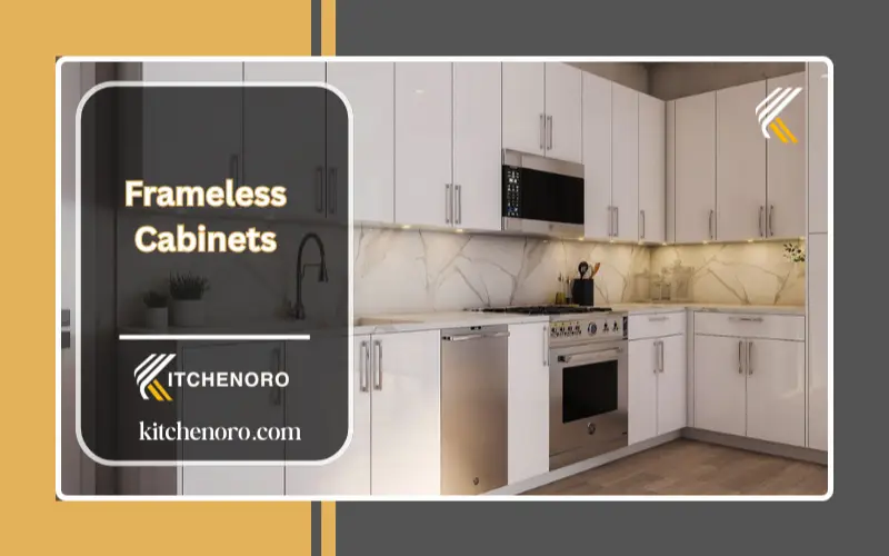Frameless Cabinets 