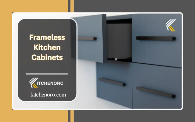 Frameless Kitchen Cabinets
