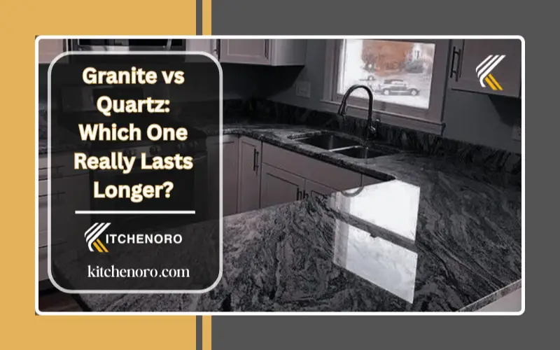 Granite vs Quartz: Which One Really Lasts Longer?