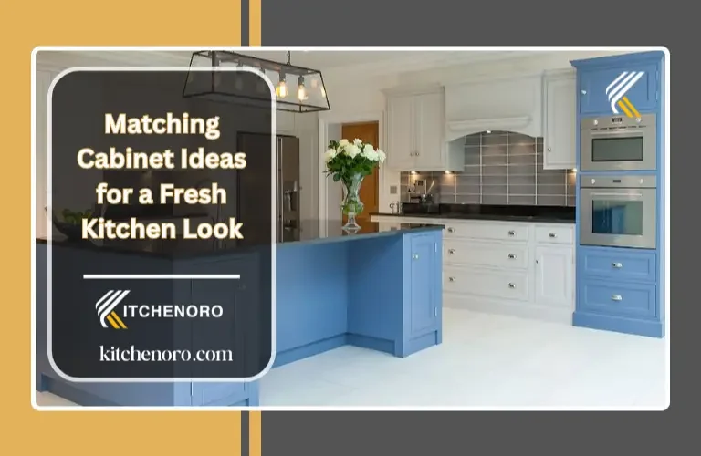 Matching Cabinet Ideas for a Fresh Kitchen Look