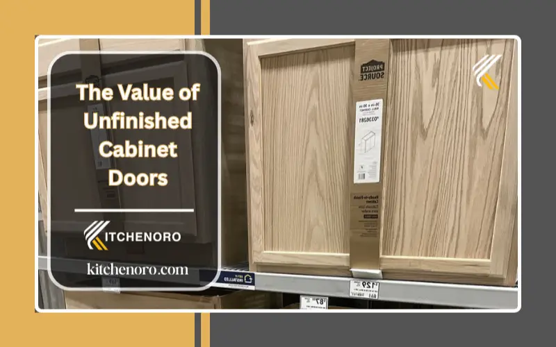 The Value of Unfinished Cabinet Doors