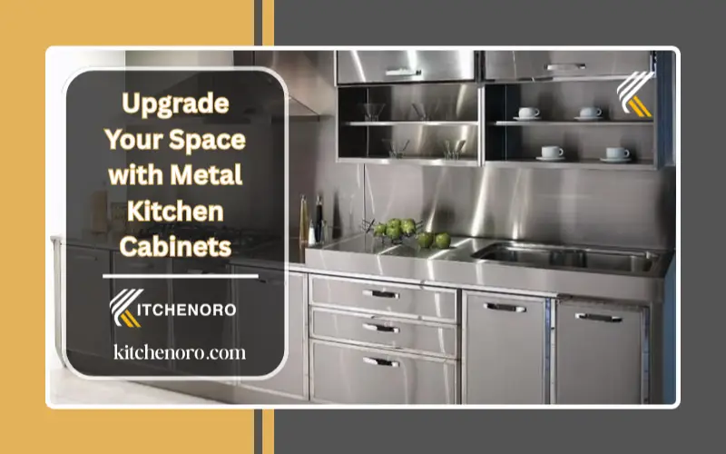 Upgrade Your Space with Metal Kitchen Cabinets