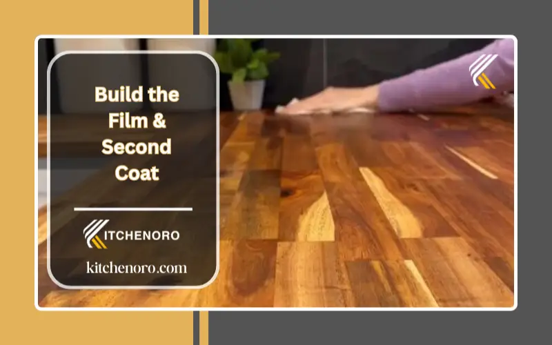 Build the Film & Second Coat on butcher block