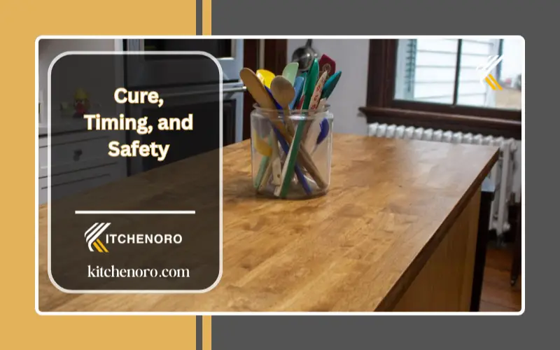 Cure, Timing, and Safety of butcher block