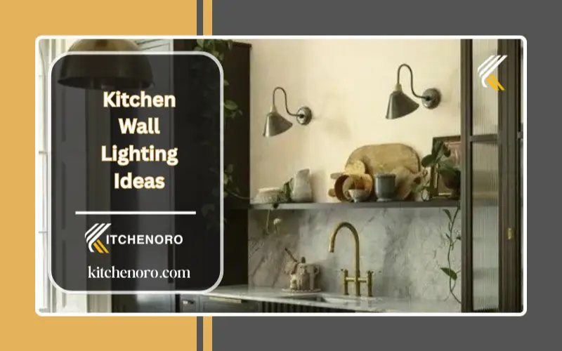 Kitchen Wall Lighting Ideas