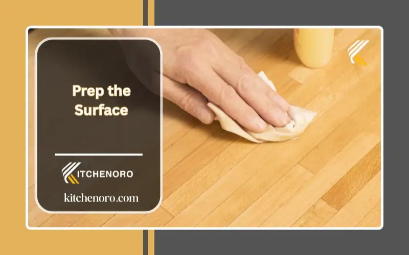 Prep the Surface of butcher block