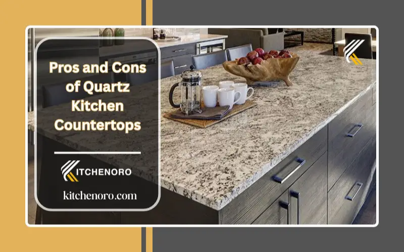 Pros and Cons of Quartz Kitchen Countertops