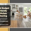 Best budget-friendly kitchen flooring options in a modern kitchen